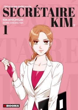 Couverture de la Kbooks Qu'est-ce qui cloche avec la secrétaire Kim T01 de Gyeong yun jeong - Editions Delcourt