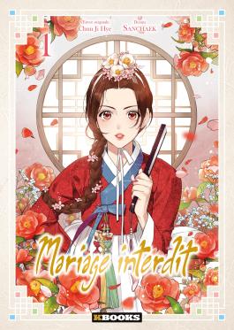 Couverture du Tome 1 du webtoon Mariage interdit de Ji Hye Chun - Editions Delcourt