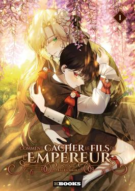 Couverture du Tome 1 du webtoon Comment cacher le fils de l'Empereur de Yeonseo Lee et Ssal - Editions Delcourt