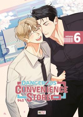 Couverture du Tome 6 du manga Dangerous Convenience Store - Editions Delcourt
