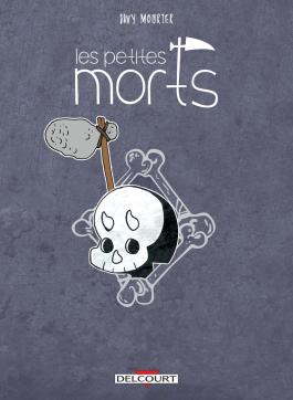 Couverture de la BD Les Petites morts de Davy mourier - Editions Delcourt