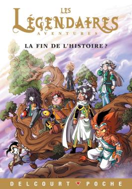 Couverture du Manga Les légendaires - ROMAN - La fin de l'histoire ? de Nicolas jarry - Editions Delcourt