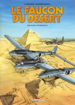 Couverture de la BD Le Faucon du désert - Intégrale de Franz zumstein - Editions Delcourt