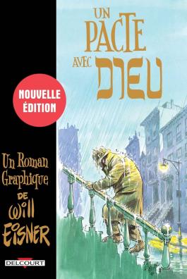 Couverture du Comics Un pacte avec Dieu de Will eisner - Editions Delcourt