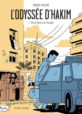 Couverture de la bd L'Odyssée d'Hakim Tome 1 de Fabien Toulmé - Editions Delcourt