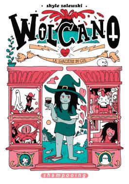 Couverture de la BD Wolcano, la Sorcière du cul de Shyle zalewski - Editions Delcourt