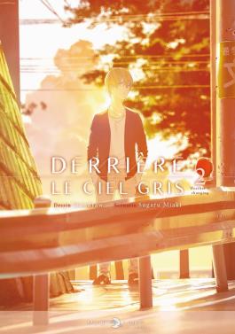 Couverture du Manga Derrière le ciel gris T02 de Sugaru miaki - Editions Delcourt