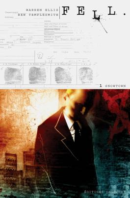 Couverture du Comics Fell de Warren ellis - Editions Delcourt