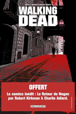 Couverture du Comics Walking Dead - L'Étranger et le Retour de Negan de Brian k. vaughan - Editions Delcourt
