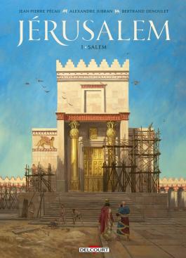 Couverture de la BD Jérusalem T01 de Jean-pierre pécau - Editions Delcourt