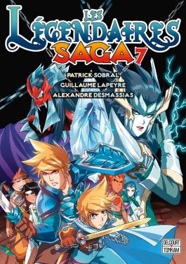 Couverture du Manga Les légendaires saga - Tome 07 de Patrick sobral - Editions Delcourt