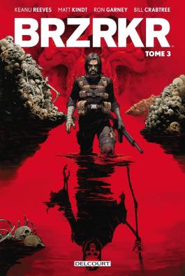 Couverture du Comics BRZRKR T03 de Matt kindt - Editions Delcourt