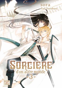 Couverture du manga Sorcière d'un autre monde Tome 3 de Tail Yuzuhara et Sora - Editions Delcourt