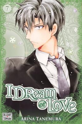 Couverture du Manga I dream of love T07 de Arina tanemura - Editions Delcourt