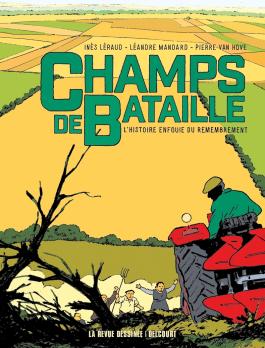Couverture de la BD Champs de bataille - L'histoire enfouie du remembrement de Inès léraud - Editions Delcourt