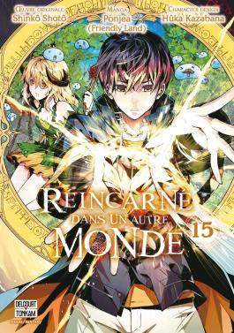Couverture du Manga Réincarné dans un autre monde T15 de Shinkô shotô - Editions Delcourt