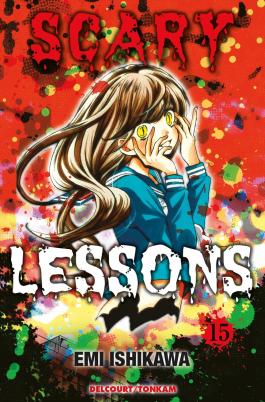 Couverture du Manga Scary Lessons T15 de Emi ishikawa - Editions Delcourt