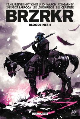 Couverture du Comics BRZRKR - Bloodlines T02 de Matt kindt - Editions Delcourt
