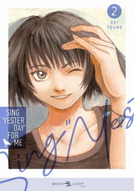 Couverture du Manga Sing "Yesterday" for Me T02 de Kei toume - Editions Delcourt