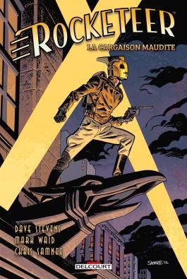 Couverture du Comics Rocketeer - La Cargaison maudite de Mark waid - Editions Delcourt