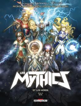 Couverture de la Les Mythics T27 - Les Héros de Philippe ogaki - Editions Delcourt