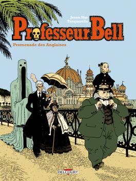 Couverture de la Professeur Bell T04 - Promenade des Anglaises de Joann sfar - Editions Delcourt