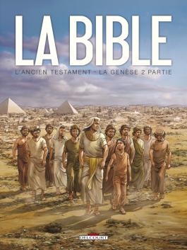 Couverture de la Jeunesse La Bible - L'Ancien Testament - La Genèse T02 de Michel dufranne - Editions Delcourt