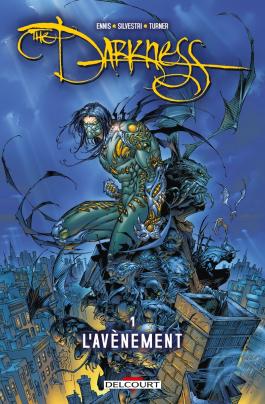Couverture du Comics Darkness T01 - L'Avènement de Marc silvestri - Editions Delcourt
