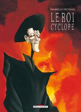 Couverture de la BD Le Roi Cyclope - Intégrale T01 à T03 de Isabelle dethan - Editions Delcourt