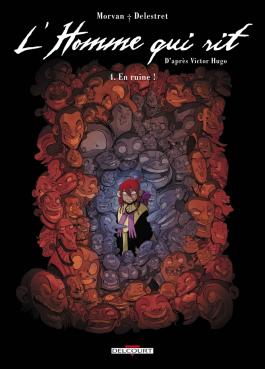 Couverture de la BD L'Homme qui rit T04 - En ruine de Jd morvan - Editions Delcourt