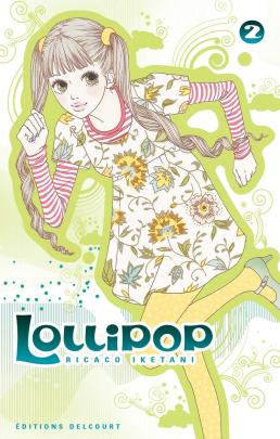 Couverture du Manga Lollipop T02 de Ricaco iketani - Editions Delcourt
