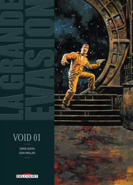 Couverture de la BD La Grande évasion - Void 01 de Herik hanna - Editions Delcourt