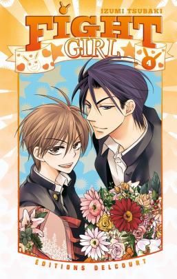 Couverture du Manga Fight Girl T04 de Izumi tsubaki - Editions Delcourt