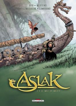 Couverture de la BD Aslak T02 - Le Mât du milieu de Hub - Editions Delcourt