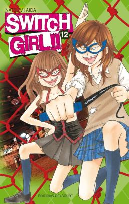 Couverture du Manga Switch Girl !! T12 de Natsumi aida - Editions Delcourt