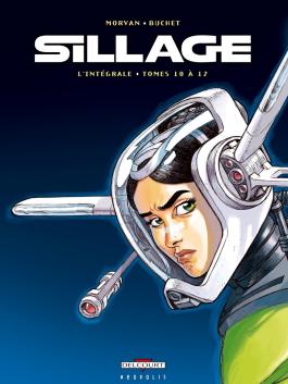 Couverture de la BD Sillage - Intégrale T10 à T12 de Jd morvan - Editions Delcourt
