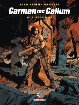 Couverture de la BD Carmen Mc Callum T12 - L'Eau de Golan de Fred duval - Editions Delcourt