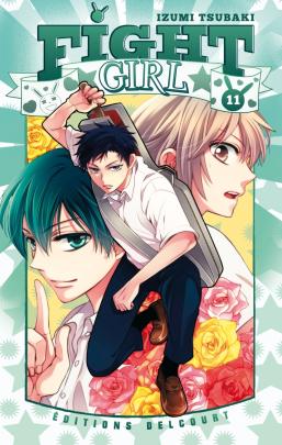 Couverture du Manga Fight Girl T11 de Izumi tsubaki - Editions Delcourt