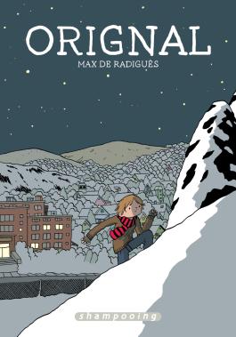 Couverture de la BD Orignal de Max de radigues - Editions Delcourt