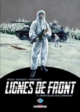 Couverture de la BD Lignes de Front T08 Enfer blanc sur Leningrad de Jean-pierre pécau - Editions Delcourt