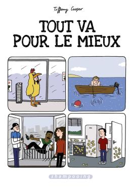 Couverture de la BD Tout va pour le mieux de Tiffany cooper - Editions Delcourt