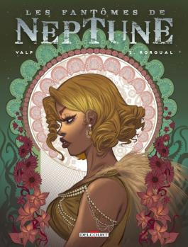 Couverture de la BD Les Fantômes de Neptune T02 Rorqual de Valp - Editions Delcourt
