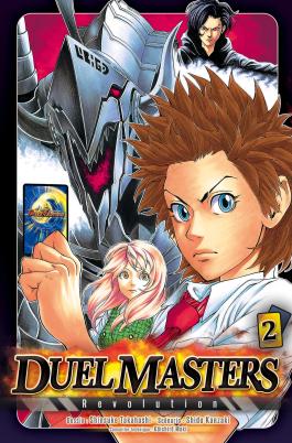 Couverture du Manga Duel Masters Revolution T02 de Shido kanzaki - Editions Delcourt
