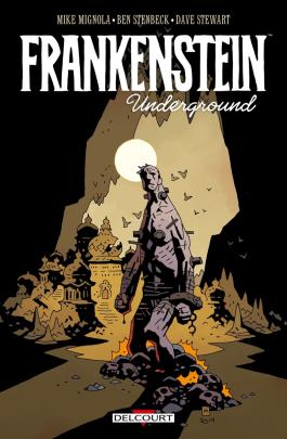 Couverture du Comics Frankenstein underground de Mike mignola - Editions Delcourt