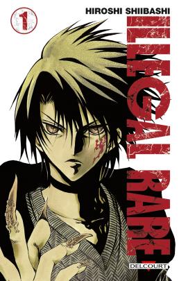 Couverture du Manga Illegal Rare T01 de Hiroshi shiibashi - Editions Delcourt