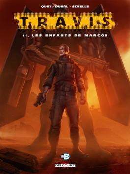 Couverture de la BD Travis T11 Les Enfants de Marcos de Fred duval - Editions Delcourt