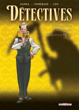 Couverture de la BD Détectives T07 - Nathan Else - Else et la Mort de Herik hanna - Editions Delcourt