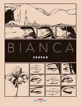 Couverture de la BD Bianca de Guido crepax - Editions Delcourt