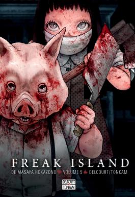Couverture du Manga Freak Island T05 de Masaya hokazono - Editions Delcourt