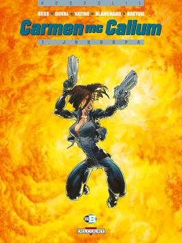 Couverture du Tome 1 de la BD Carmen Mc Callum : Jukurpa - Editions Delcourt